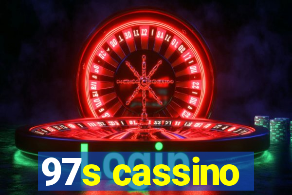 97s cassino